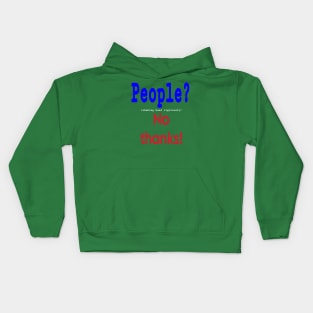 People? (shaking head vigorously) No Thanks! - Back Kids Hoodie